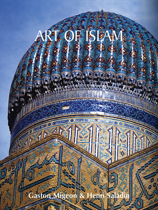 Title details for Art of Islam by Gaston Migeon - Available